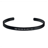 "TAKE THE RISK OR LOSE IT ALL" CUFF - Customcuff