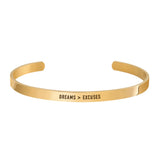 "DREAMS OVER EXCUSES" CUFF