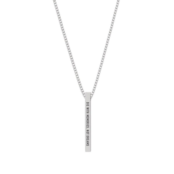 "DIE WITH MEMORIES, NOT DREAMS" NECKLACE - Customcuff