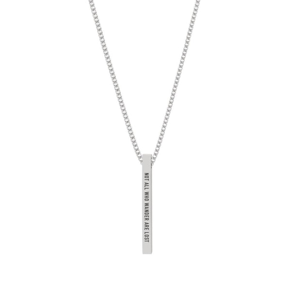 "NOT ALL WHO WANDER ARE LOST" NECKLACE - Customcuff